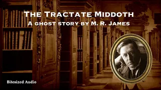 The Tractate Middoth | A Ghost Story by M. R. James | A Bitesized Audio Production