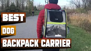 Best Dog Backpack Carrier In 2024 - Top 10 Dog Backpack Carriers Review