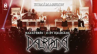 Dalriada: Komámasszon (Live - Hazatérés - 15 év Dalriada DVD)