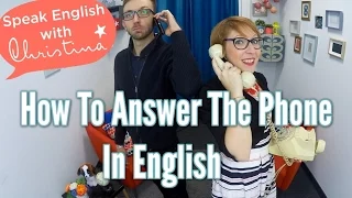 How to answer the phone in English - Everyday fluency in English