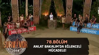 Anlat Bakalım'da eğlenceli mücadele... | 78.Bölüm | Survior 2018