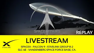 SpaceX - Falcon 9 - Starlink Group 8-2 - SLC-4E - Vandenberg Space Force Base - May 10, 2024