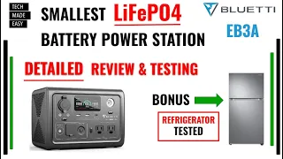 Smallest LiFeP04 Battery Power Station Bluetti EB3A DETAILED Review plus testing refrigerator