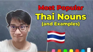 Most Popular Thai Nouns and Examples | 100 Phrases Thai Beginner Must Know