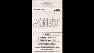 SHOT - The hard way