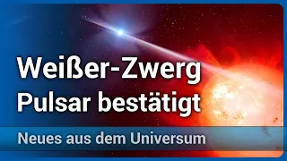 Neue Sternenklasse! Weißer-Zwerg-Pulsar • Dynamo-Modell bestätigt | Axel Schwope