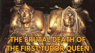 The PAINFUL Death Of Elizabeth Of York
