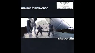 MUSIC INSTRUCTOR    Electro City  1998 ALBUM