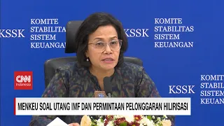 Sri Mulyani Tegaskan Utang Indonesia ke IMF Telah Lama Dibayar Lunas dan Tuntas