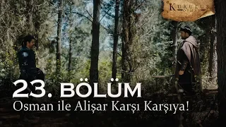 Osman ile Alişar karşı karşıya! - Kuruluş Osman 23. Bölüm