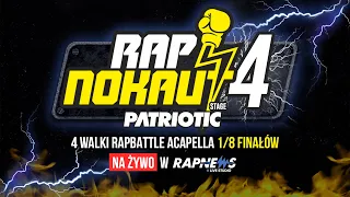 Rapnokaut 4 Patriotic Stage Cup 1/8 finałów część 1 + otwarcie turnieju