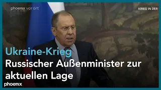 Statement des russischen Außenministers Sergei Lawrow