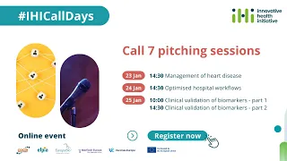 Pitching session Call 7,  topic 3 - Clinical validation of biomarkers (2/2)