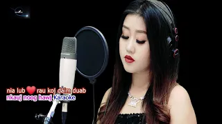 nia lub siab no rau koj diam duab: karaoke;nkauj noog hawj 15/3/2021