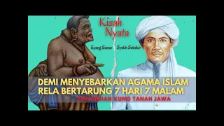 Demi Menyebarkan Agama Islam Di Tanah Jawa, Rela Bertarung 40 Hari 40 Malam