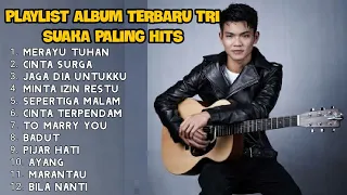 Kumpulan Lagu Terbaru Tri Suaka - Merayu Tuhan, Cinta Surga, Minta Izin Restu, Bila Nanti