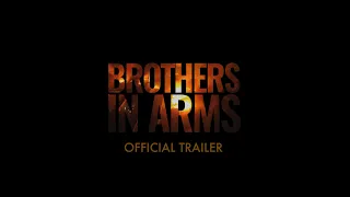 OFFICIAL TRAILER - BROTHERS IN ARMS Short Film (2023)