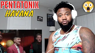 Havana - Pentatonix - REACTION