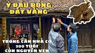 Chiêm ngưỡng bảo vật Ỷ ĐẦU RỒNG dát vàng 200 năm tuổi tại căn nhà cổ của Gia Đình Lê Khả Giáp #161