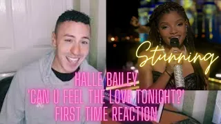 Halle Bailey 'Can You Feel The Love Tonight' First Time Reaction