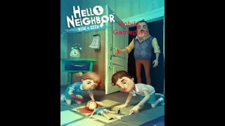 Hello Neighbor Hide and seek Mobile Gameplay