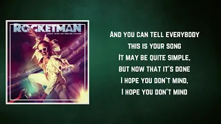 Elton John & Taron Egerton - Your Song (Lyrics)