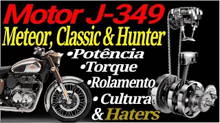 Motor J-Series - Meteor, Classic & Hunter - Funcionamento, Características e cultura de Motores.