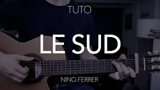 TUTO GUITARE : Le sud - Nino Ferrer