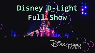 Disney D-Light Drone Show - Full Show (Version 2023) - Disneyland Paris