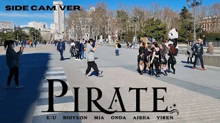 [KPOP IN PUBLIC CHALLENGE ONE TAKE SPAIN] EVERGLOW (에버글로우) - Pirate || SIDE CAM. VER.