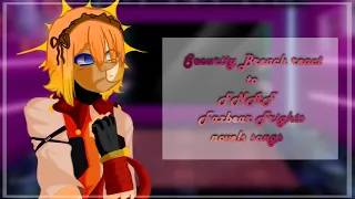 Security Breach react to the Fazbear Frights songs by Dawko and DHeusta / FNAF Gacha Club #fnaf