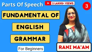 Parts of Speech | Fundamentals of English Grammar | Basic English Grammar | Part-3 | Rani Mam
