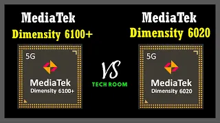 Dimensity 6020 VS Dimensity 6100+ | Which is best?⚡| Dimensity 6100+ Vs Dimensity 6020