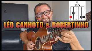 Como Tocar | Léo Canhoto & Robertinho - A Gaivota no Violão