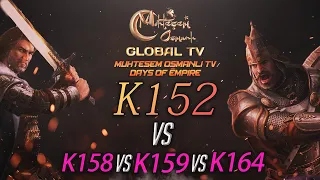 [MOGTV] K152 vs K158, K159, K164 | Muhteşem Osmanlı KVK Savaşı [Days of Empire]