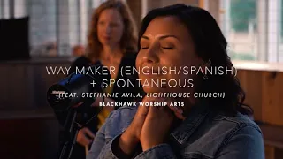 Way Maker (English/Spanish) + Spontaneous | Blackhawk Worship Arts