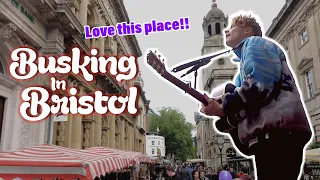 Busking in Bristol (Britains Best City?!)