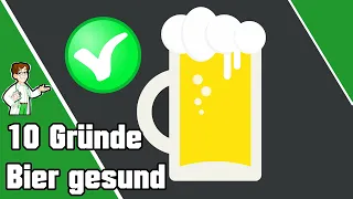 10 Gründe warum Bier gesund ist 🍻