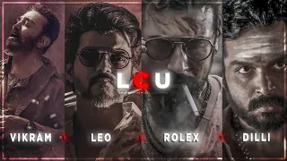 LCU  -  VIKRAM, ROLEX,  LEO,  DILLI | LCU FAN MADE EDIT | LOKIVERSE