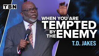 T.D. Jakes: Overcome Your Temptations | TBN