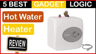 ✅ Best Hot Water Heater For Home in 2023 🍳 Top 5 Tested [Buying Guide]
