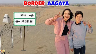 BORDER AAGAYA | Family Travel Vlog to India Pak Border | Jaisalmer Part 2 | Aayu and Pihu Show