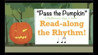 Pass the Pumpkin Read-along Rhythm Halloween song game