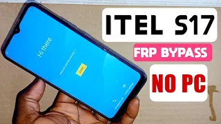 Itel S17 (S661w) Frp Bypass Android 11/Reset Google Account Lock Without Pc