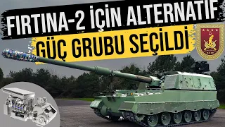 YENİ NESİL FIRTINA OBÜSÜ İÇİN ALTERNATİF GÜÇ GRUBU SEÇİLDİ