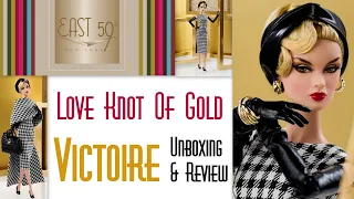 💰 LOVE KNOT OF GOLD VICTOIRE ADORNMENTS COLLECTION EAST 59TH FASHION DOLL 👑 ECW 🌎 UNBOXING & REVIEW