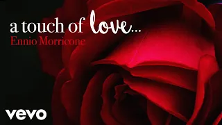 Ennio Morricone - A Touch of Love - Best Love Themes Romantic Music Playlist (HD)