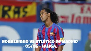 Ronaldinho VS Atlético de Madrid - 05/06 - Laliga. #ronaldinho #roni #r10 #fcb #futebol
