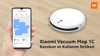 Xiaomi Vacuum Mop 1C Robot Süpürge Kurulum ve Kullanım Öğreticisi