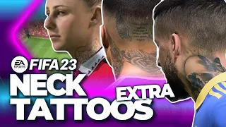 Players with Neck Tattoos in FIFA 23 EXTRA